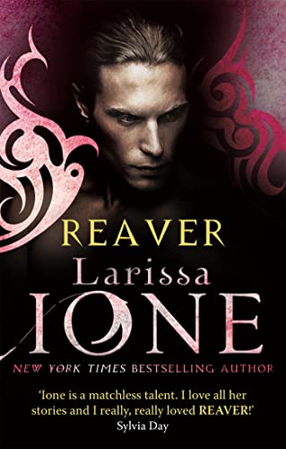 Book cover for "Reaver" by Larissa Ione, featuring a dark-haired man.