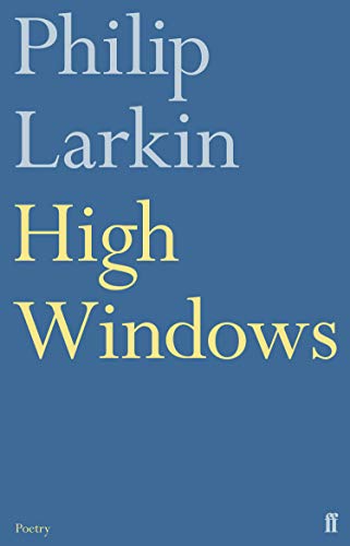Book cover for High Windows by Philip Larkin with blue background and yellow text.