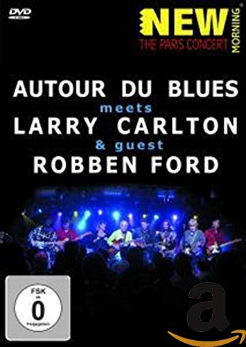 DVD cover for Larry Carlton, Robben Ford, and Autour Du Blues concert.