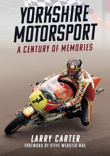 Book cover: “Yorkshire Motorsport” featuring a vintage motorcycle racer.