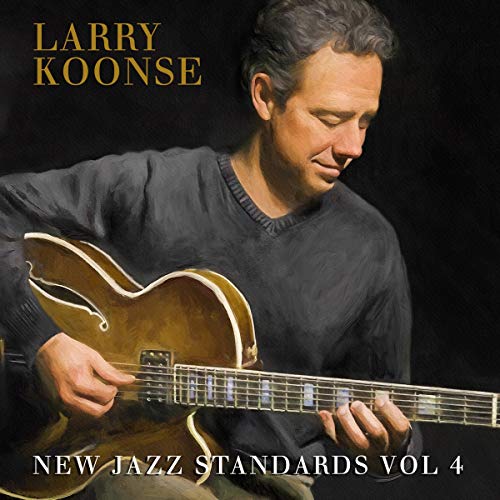 Larry Koonse portrait holding a jazz guitar, album cover art.