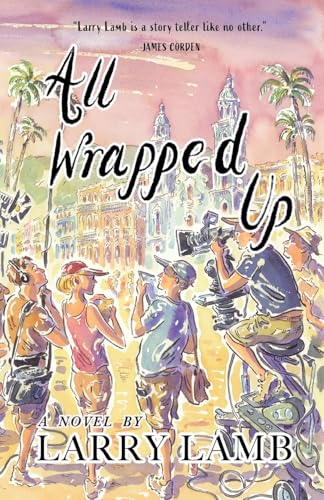 Book cover: watercolor illustration of a film crew in a sunny town.