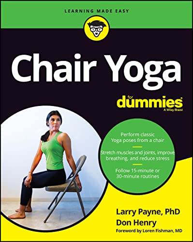 Book cover for Chair Yoga For Dummies featuring a woman performing a seated pose.
