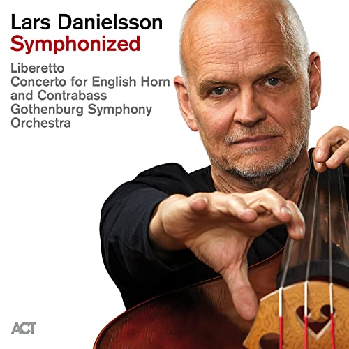 Lars Danielsson album cover featuring a man with a contrabass.