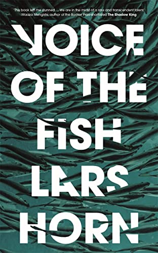 Book cover: “Voice of the Fish” by Lars Horn, with fish imagery.