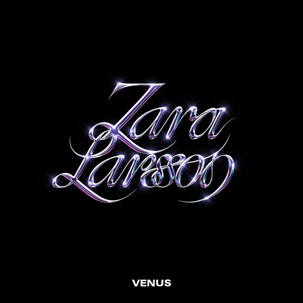 Zara Larsson's name in metallic script on a black background.