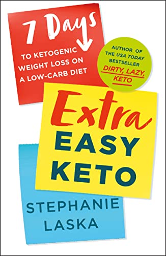 Book cover with bold text: "Extra Easy Keto" by Stephanie Laska.