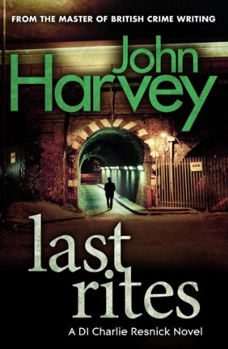 Book cover: dark tunnel, lone figure, title “Last Rites” in green.