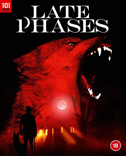 Blu-ray cover for "Late Phases" featuring a snarling wolf and silhouetted man.