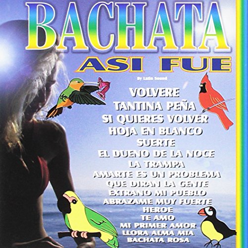 CD cover for “Bachata Asi Fue” by Latin Sound, featuring birds.