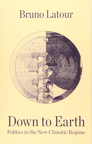 Book cover for Down to Earth by Bruno Latour featuring a circular diagram illustration.