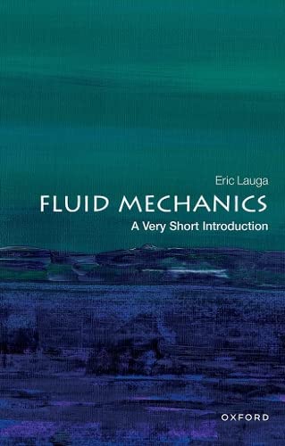 Book cover for Fluid Mechanics: A Very Short Introduction by Eric Lauga.