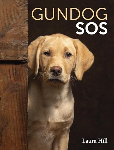 Book cover titled Gundog SOS featuring a yellow Labrador puppy peeking from behind wood.