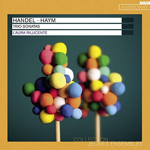 CD cover for Handel-Haym trio sonatas featuring colorful spherical sculptures.