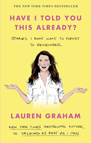 Book cover with yellow background, pink text, and an illustration of Lauren Graham.