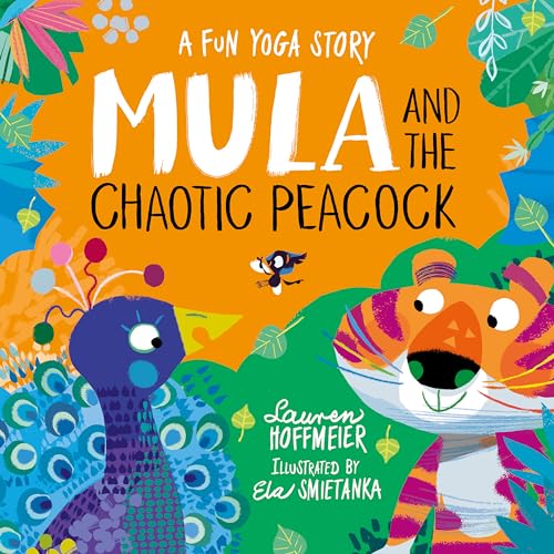 Book cover: "Mula and the Chaotic Peacock" with a peacock and tiger.