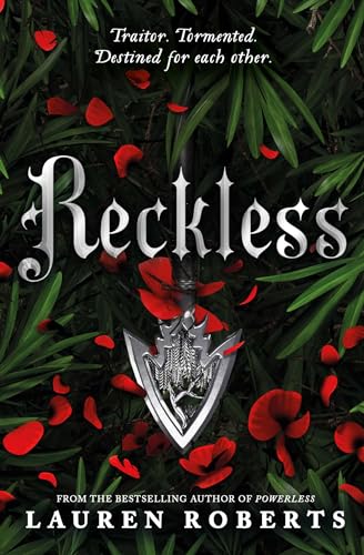 Book cover: “Reckless” by Lauren Roberts, featuring a sword and red flowers.