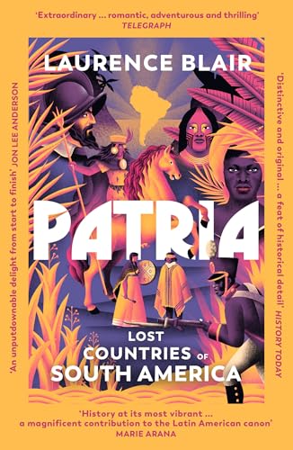 Book cover for “Patria” depicting historical figures and South American landscapes.