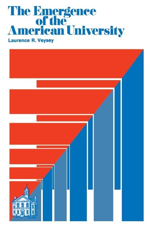 Book cover: “Emergence of the American University” with building illustration.