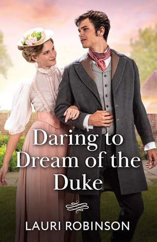 Book cover: couple in historical attire, title "Daring to Dream of the Duke".