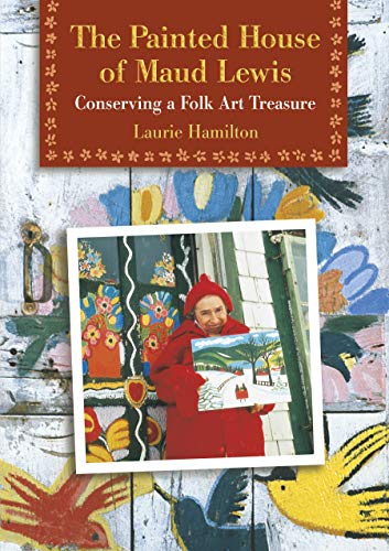 Book cover showing artist Maud Lewis holding a painting in front of her house.