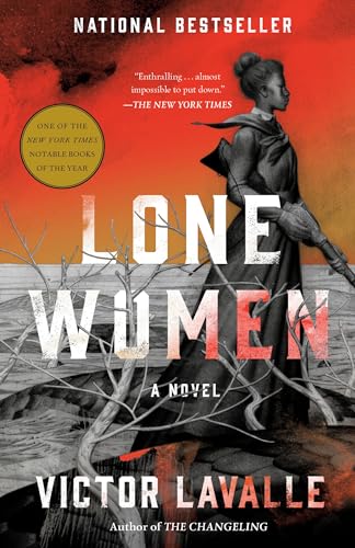 Book cover for "Lone Women" by Victor Lavalle, featuring a woman in dark clothing.