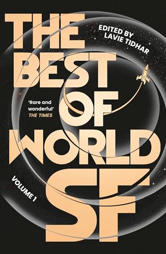 Book cover: “The Best of World SF Volume 1” with spaceship graphic.
