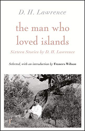 Book cover: “The Man Who Loved Islands” by D.H. Lawrence, with a man under a tree.