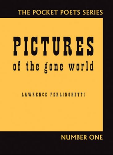 Book cover with yellow background, black text, titled Pictures of the Gone World.