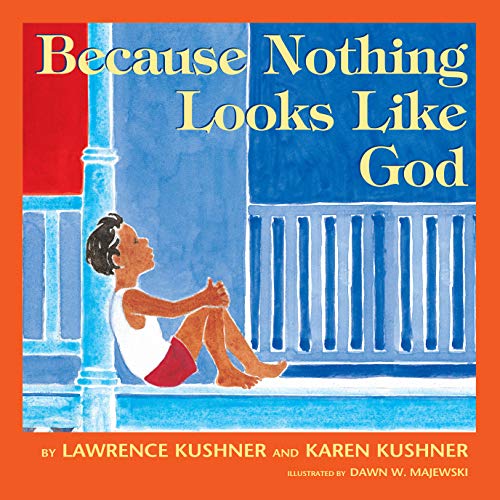 Book cover: child sits looking up at blue bars, title “Because Nothing Looks Like God.”