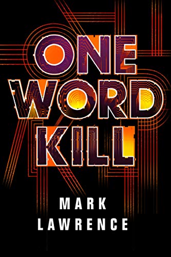 Book cover: "One Word Kill" with orange and red geometric designs.