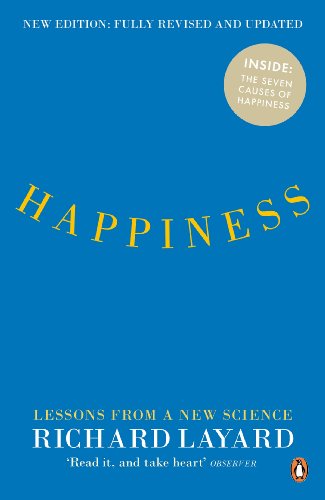 Book cover for "Happiness" by Richard Layard, second edition, Penguin.
