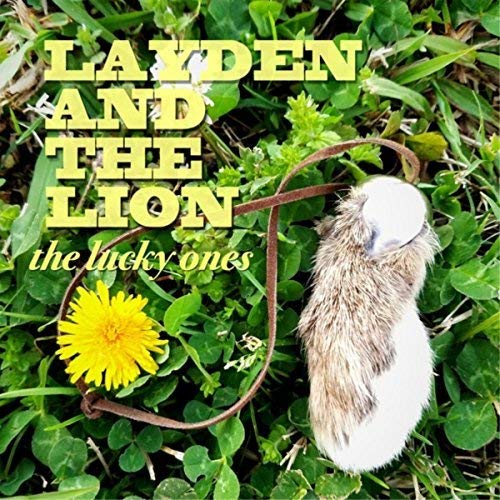 Layden & The Lion - The Lucky Ones  [VINYL]