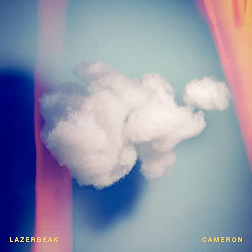 Album cover for Lazerbeak’s “Cameron” featuring a fluffy white cloud.
