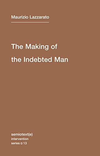 Book cover: brown background with white text, “The Making of the Indebted Man.”