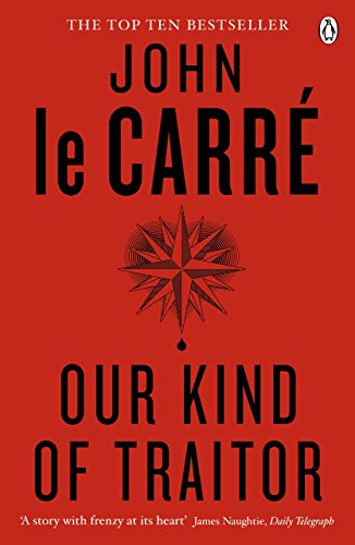 Red book cover with bold white text: “Our Kind of Traitor” by John le Carré.