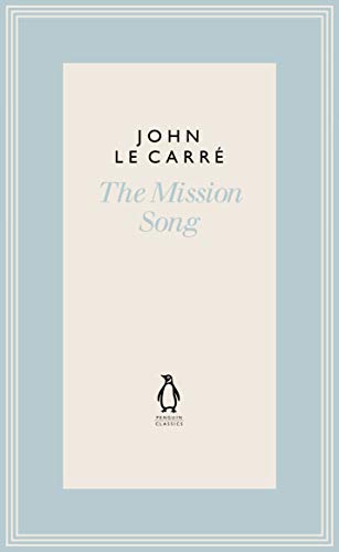 Book cover: “The Mission Song” by John le Carré, with penguin logo.