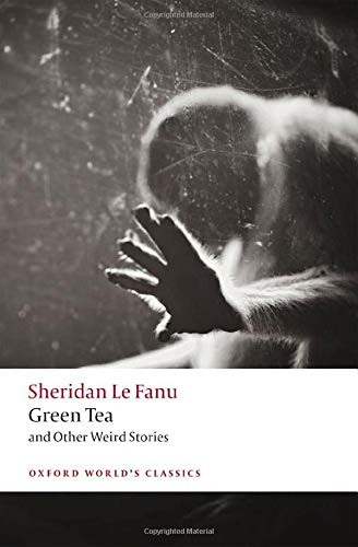 Book cover: “Green Tea” by Sheridan Le Fanu, with a ghostly image.