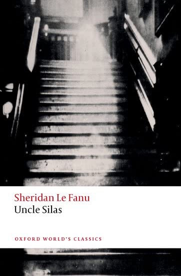 Book cover: “Uncle Silas” by Sheridan Le Fanu, with a staircase image.