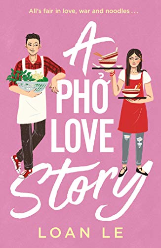 Book cover: illustrated couple with food, title "A Pho Love Story".