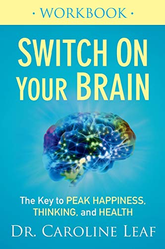 Book cover for Switch On Your Brain Workbook by Dr. Caroline Leaf with brain illustration.