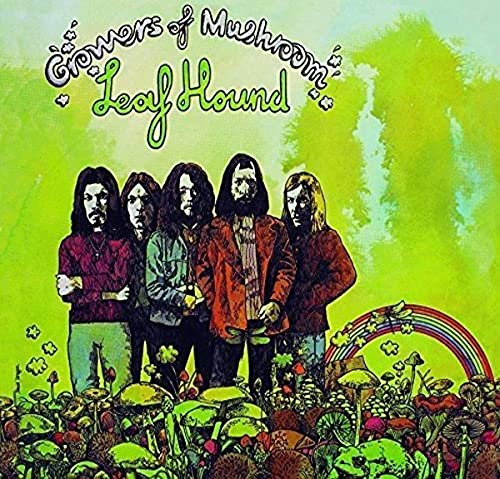 Album cover for Leaf Hound’s “Growers of Mushroom” featuring a band photo.