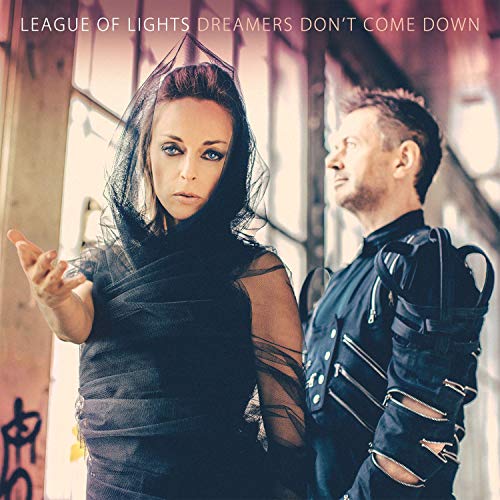 Album cover for League Of Lights’ “Dreamers Don’t Come Down”, two people.