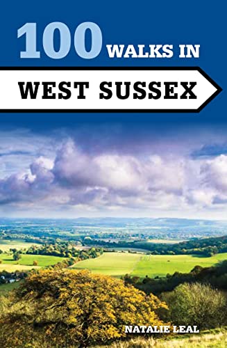 Book cover: “100 Walks in West Sussex” with a landscape view.