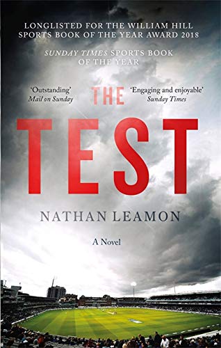 Book cover with a cricket field and cloudy sky, title The Test, author Nathan Leamon.
