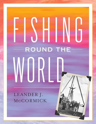 Book cover: "Fishing Round the World" with a vintage photograph.