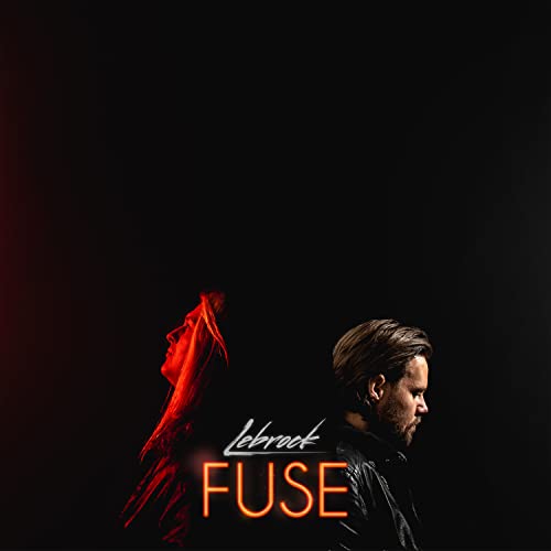 CD cover for Lebrock’s “Fuse” featuring two men in profile, red and orange tones.