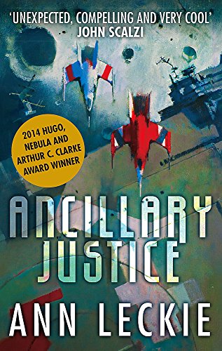 Book cover: “Ancillary Justice” by Ann Leckie, featuring spaceships.