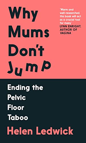 Book cover: "Why Mums Don't Jump" by Helen Ledwick, pink and black design.