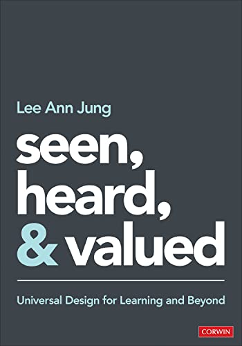 Book cover: “seen, heard, & valued” by Lee Ann Jung, about UDL.